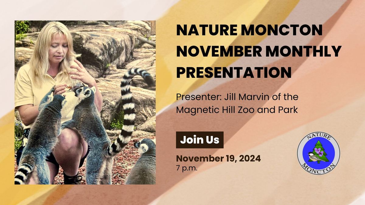 Nature Moncton's November Monthly Presentation