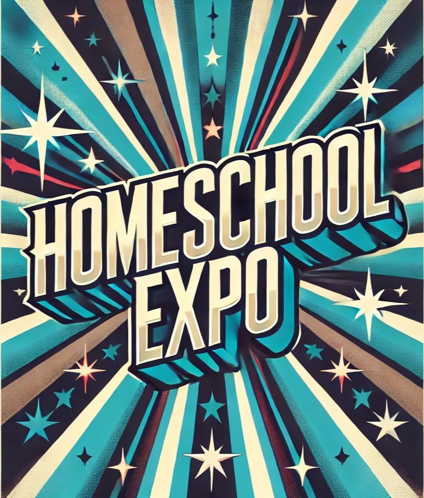 2025 Homeschool EXPO (Westford, MA)