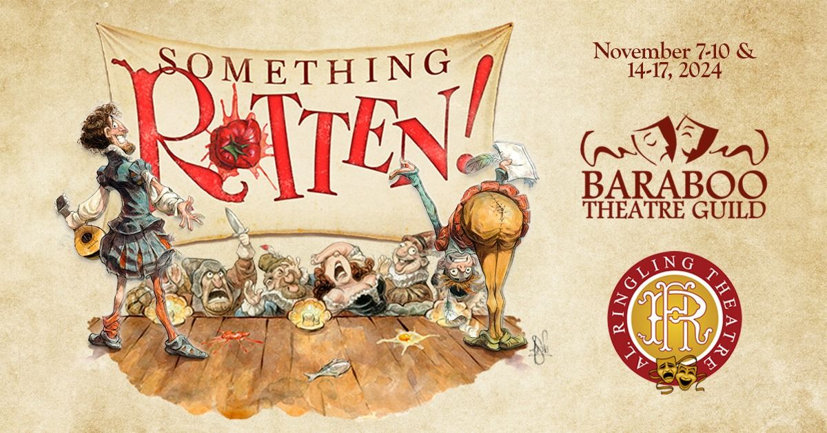 BTG Presents...Something Rotten!