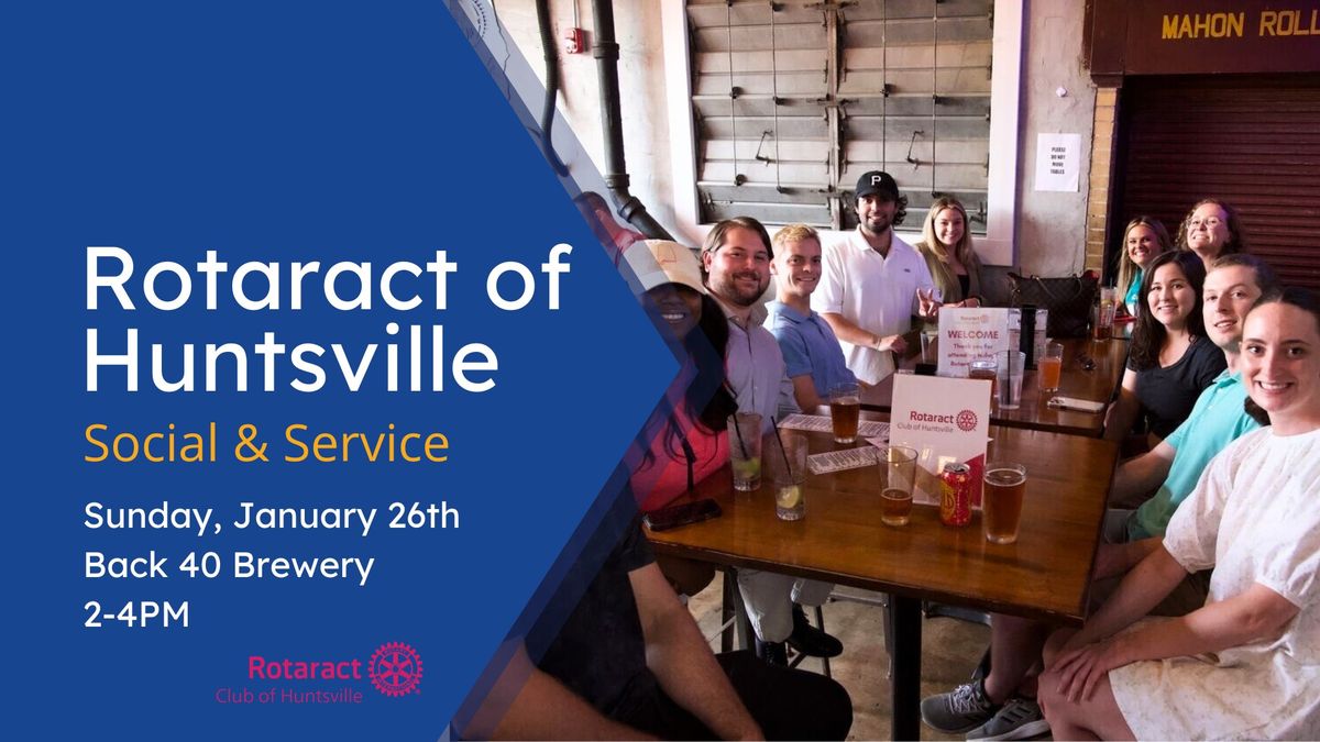 Rotaract of Huntsville January Social and Service event