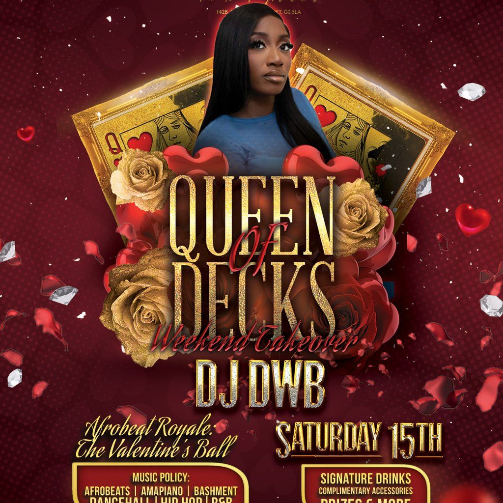 QUEEN OF THE DECKS with DJ DWB (Valentine's Takeover)