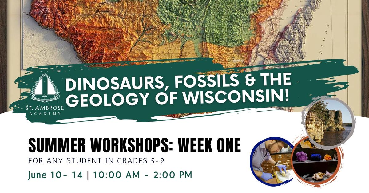 Summer Workshop: Dinosaurs, Fossils & The Geology of WI!