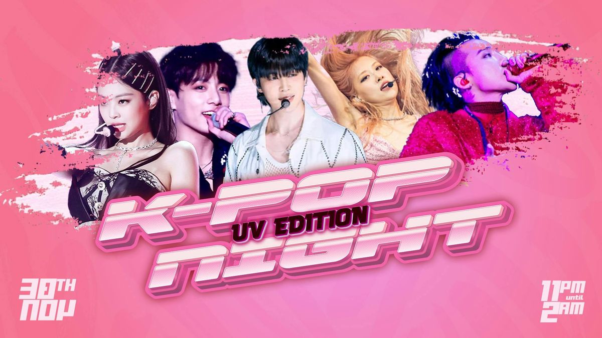 UV K-POP  | Club Night \ud83c\udf1f