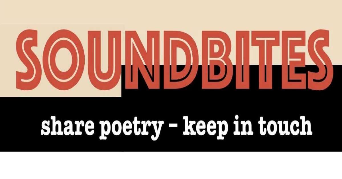 SOUNDBITES - Monthly Poetry Event