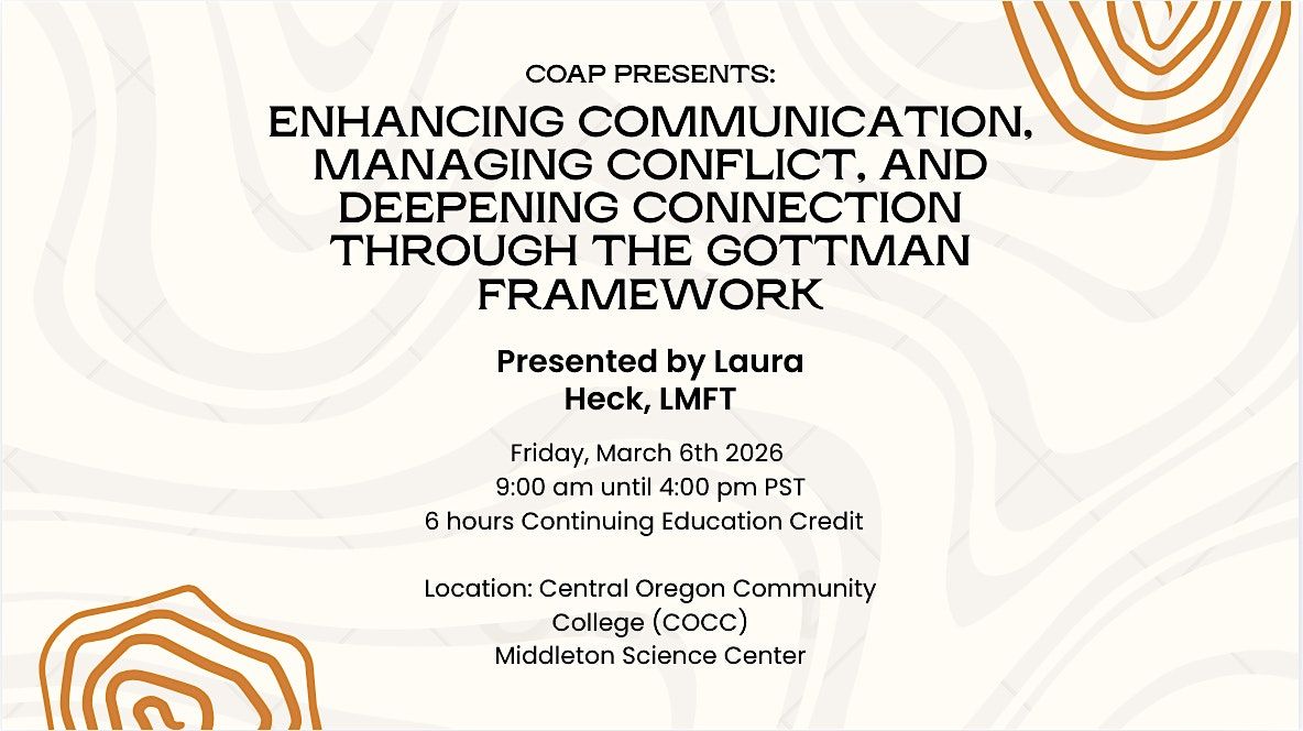 Enhancing Communication and Connection Through the Gottman Framework