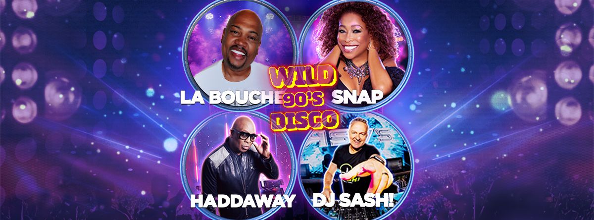 La Bouche, Haddaway, Snap & DJ Sash! - TORONTO