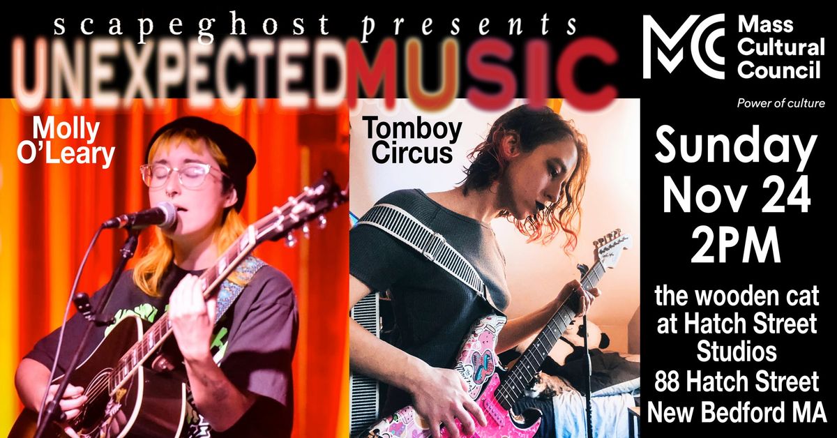 Unexpected Music with Molly O\u2019Leary and Tomboy Circus!