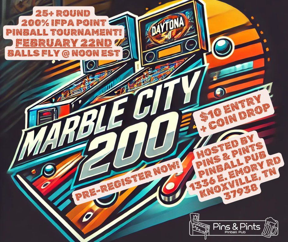 Marble City 200 PINBALL TOURNAMENT