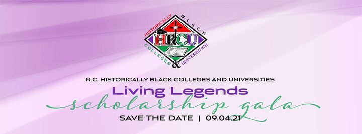 NC HBCU Living Legends Scholarship Gala