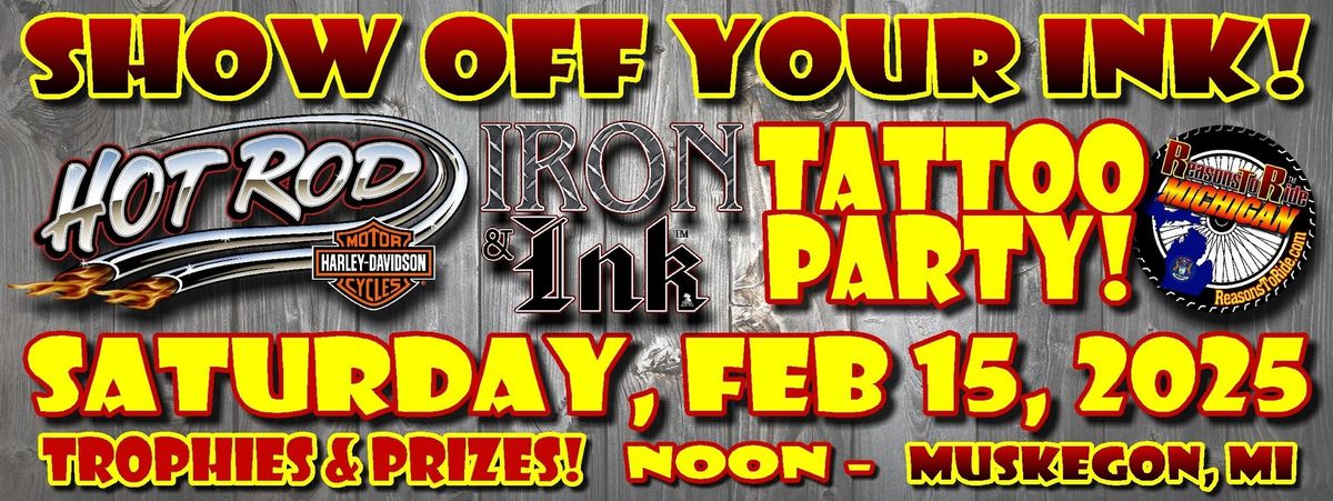 Iron & Ink Tattoo Party at HOT ROD Harley-Davidson