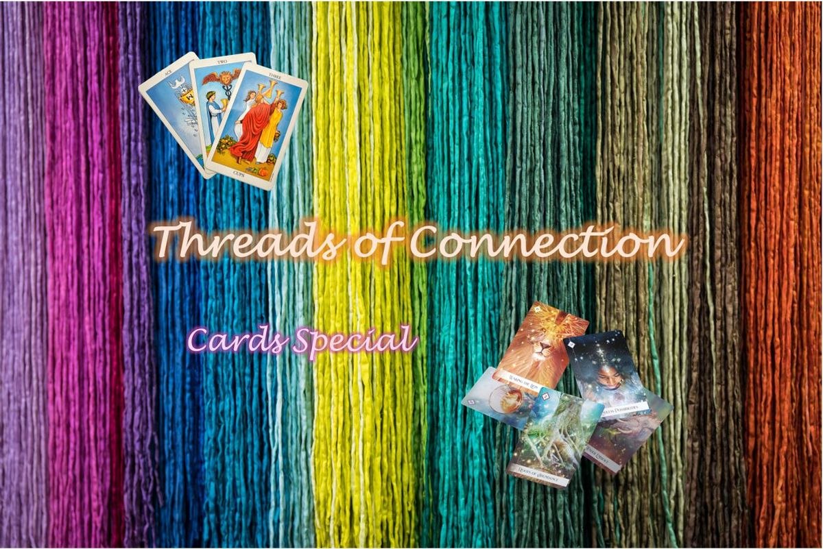 Threads of Connection - Cards Special