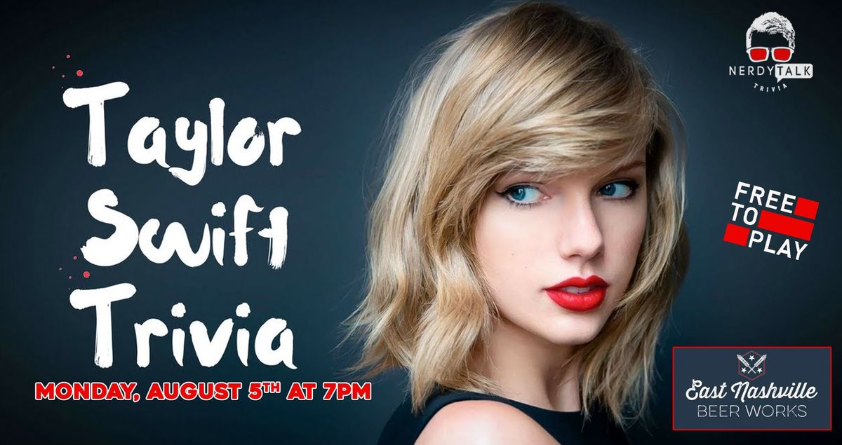 Taylor Swift Trivia Night in Nashville! 