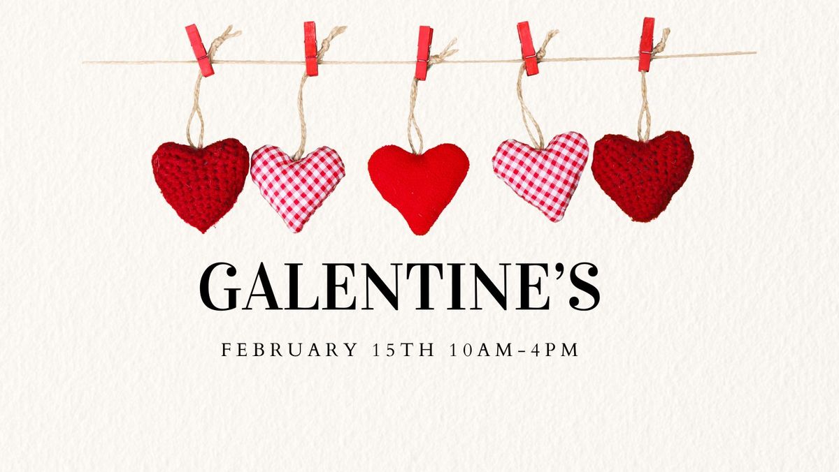 Galentine's with FRIENDS! Vendors, Shopping + MORE!