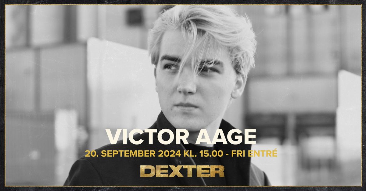 Fredagsbar Live: Victor Aage (fri entr\u00e9) - Dexter, Odense