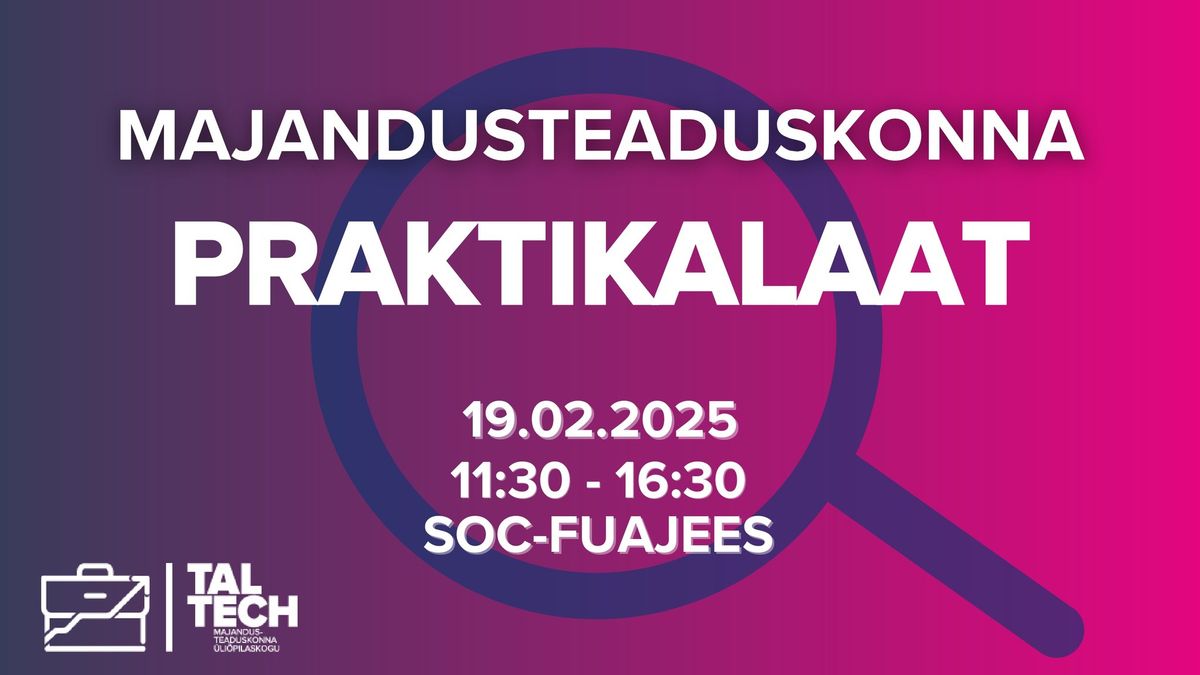 MAJANDUSTEADUSKONNA PRAKTIKALAAT 2025