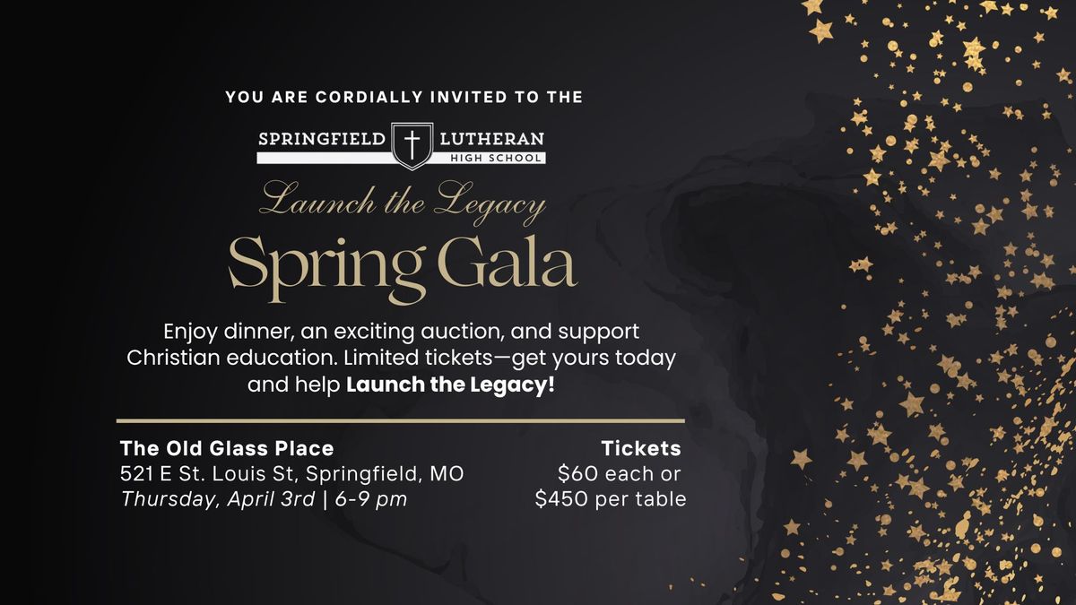 Springfield Lutheran High School's Launch the Legacy Spring Gala