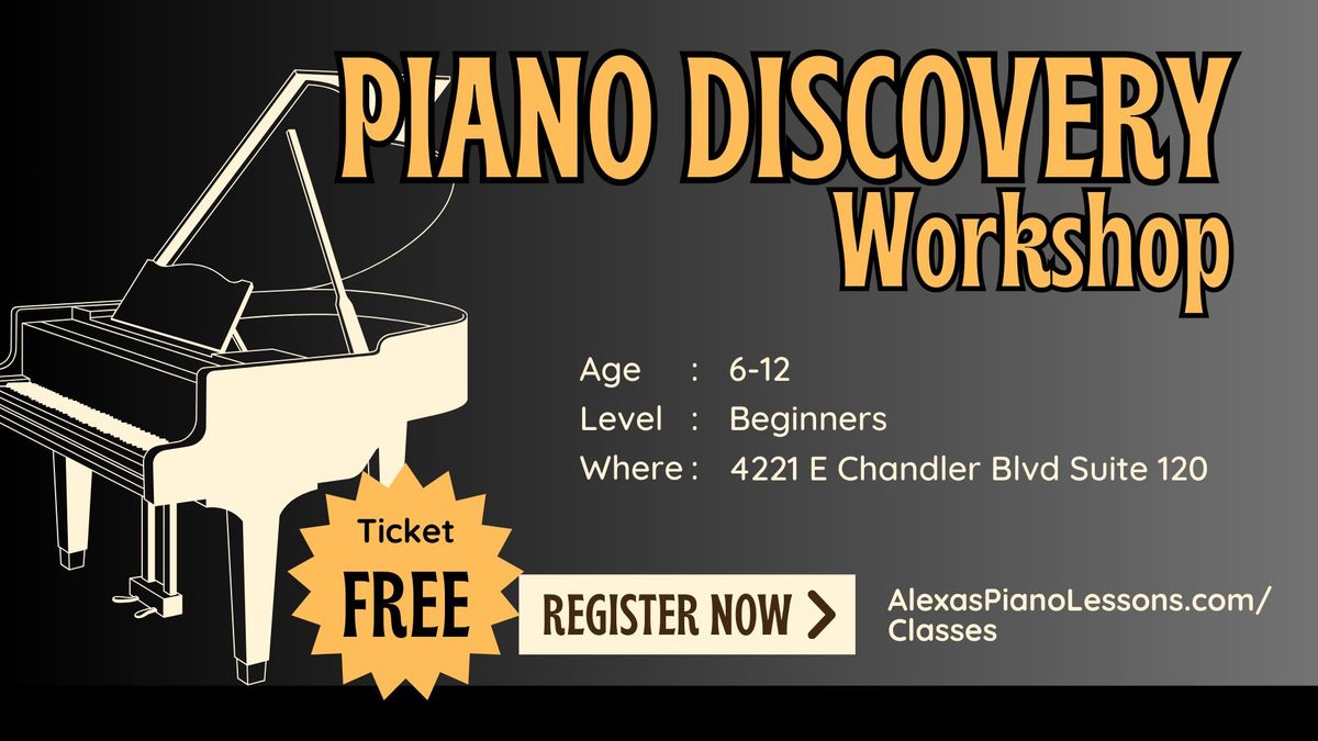 Piano Discovery Workshop - February