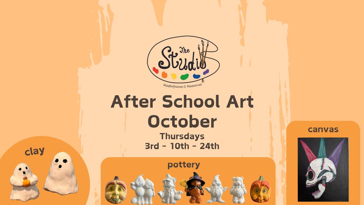 After School Art: October - 10\/3, 10\/10, 10\/24