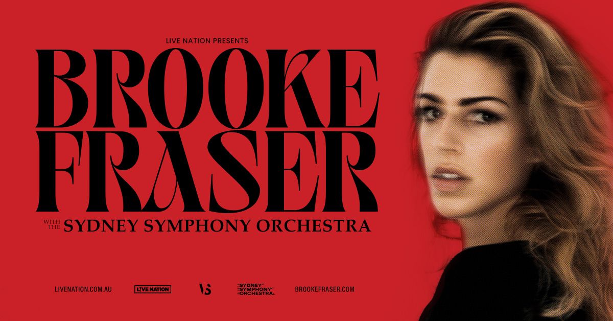 Brooke Fraser And The Sydney Symphony Orchestra | Sydney