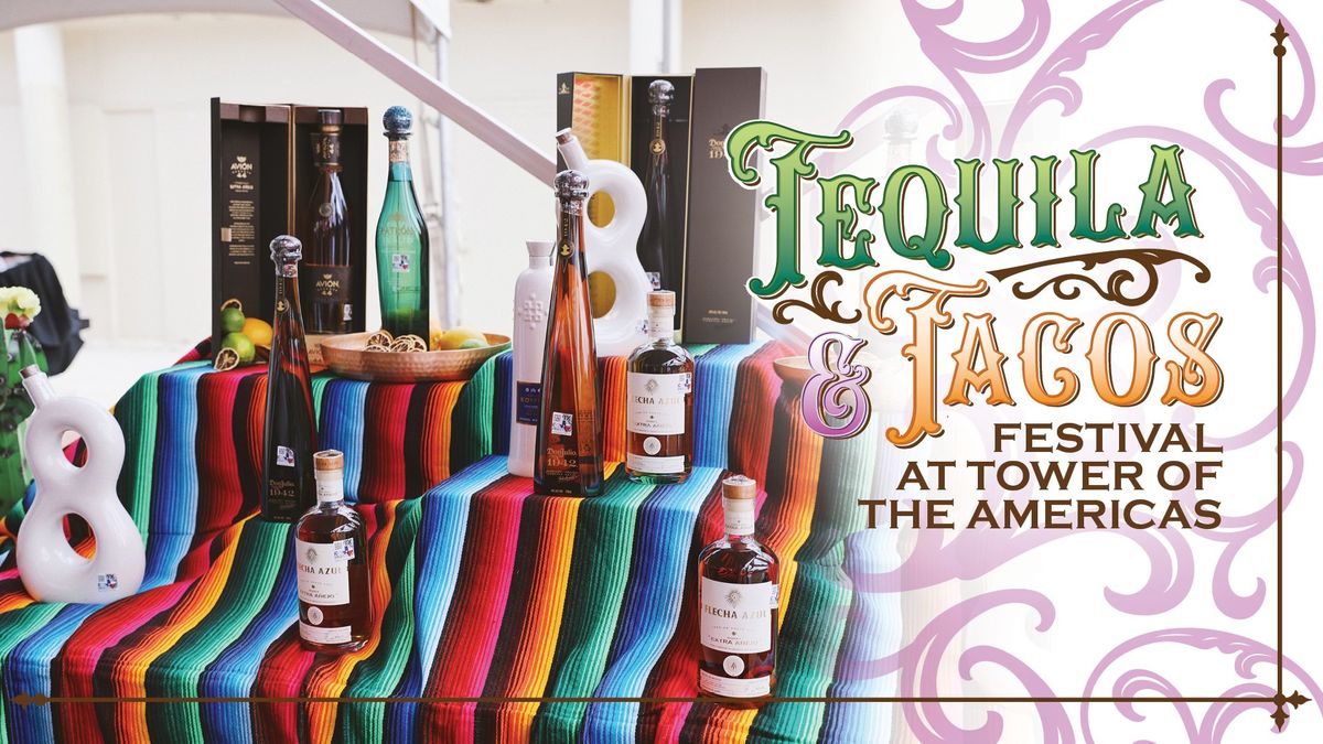 Tequila & Tacos Festival