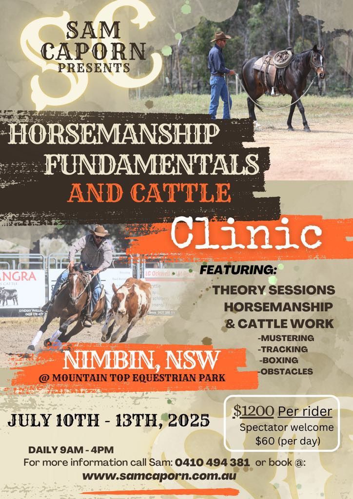 Horsemanship Fundamentals and Cattle Clinic with SAM Caporn 