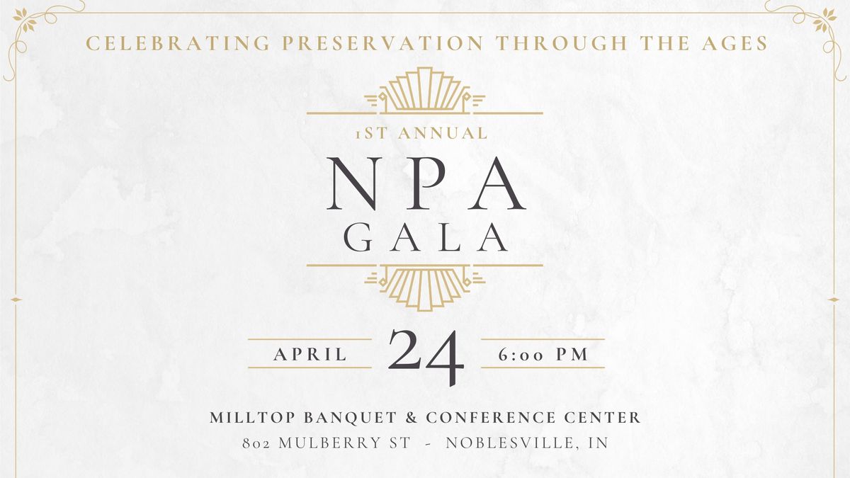 1st Annual NPA Gala - A Preservation Celebration