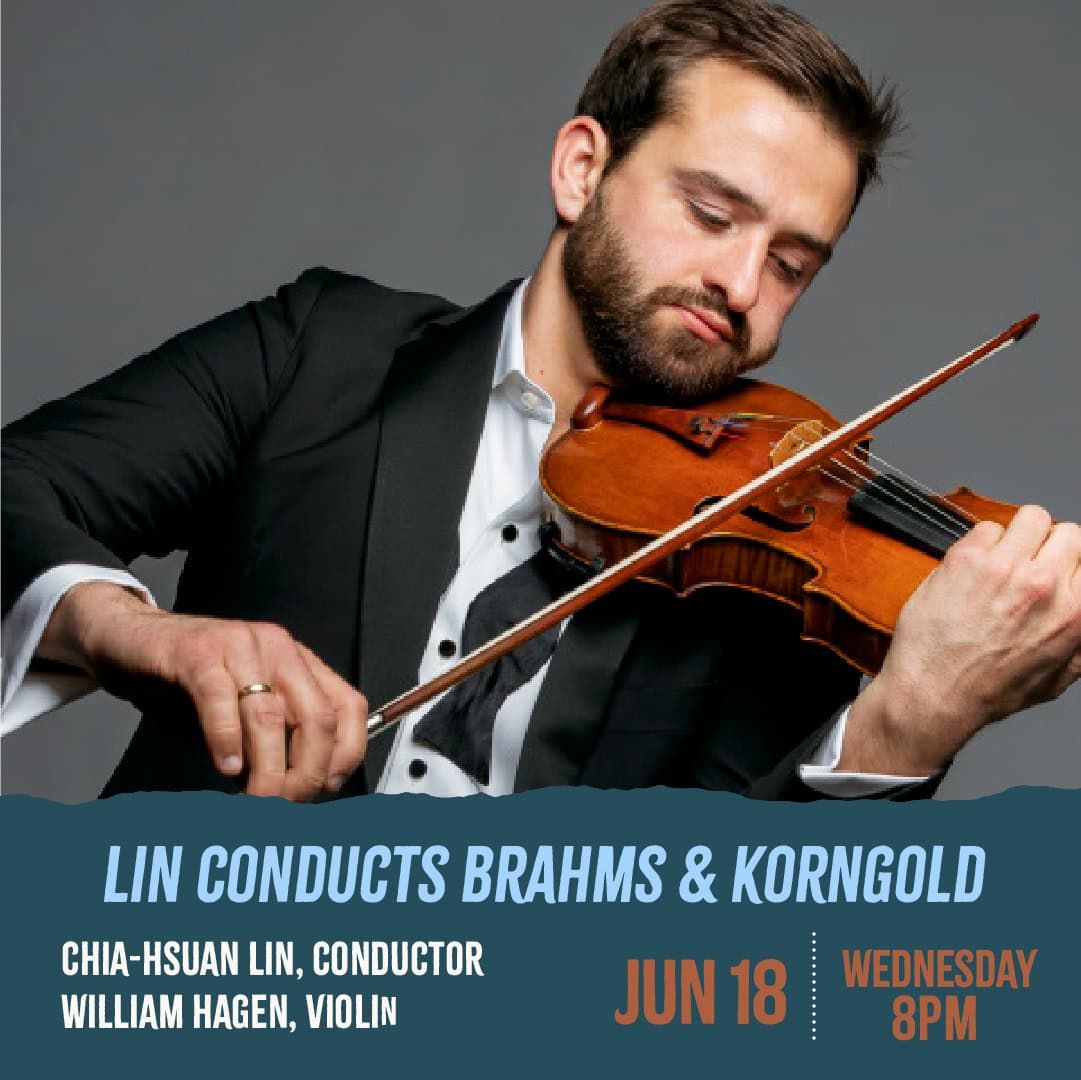 Britt Festival Orchestra - Lin Conducts Brahms and Korngold at Britt Pavilion