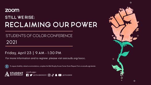 Students Of Color Conference 2021 Csulb University Student Union Surfside 23 April 2021 Student Of Color Conference 2022