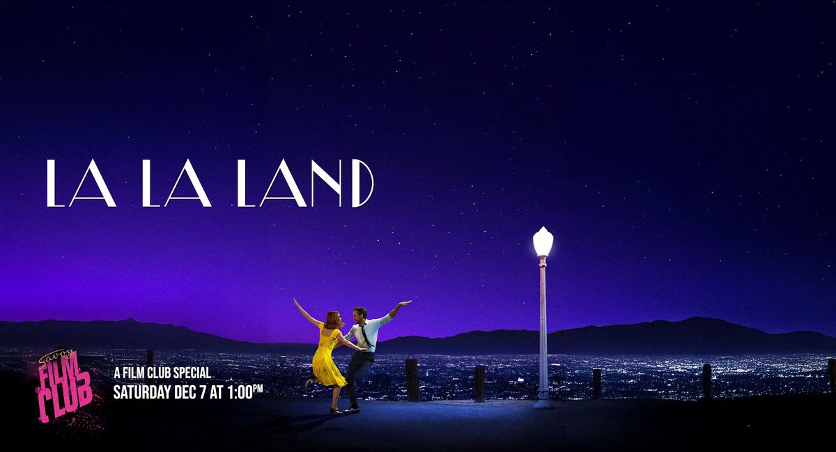 Savoy Film Club Special: La La Land (OV)