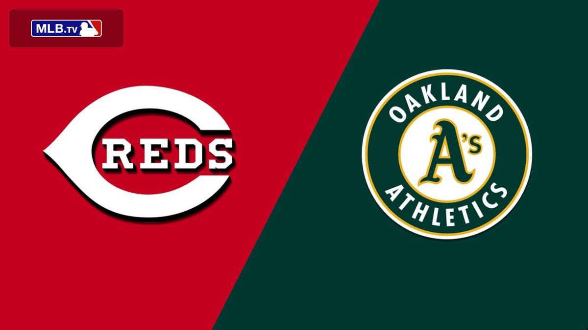 Cincinnati Reds vs. Oakland Athletics
