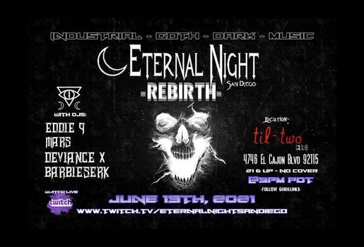 Eternal Night -REBIRTH- Gothic Industrial Night @Til-Two Club