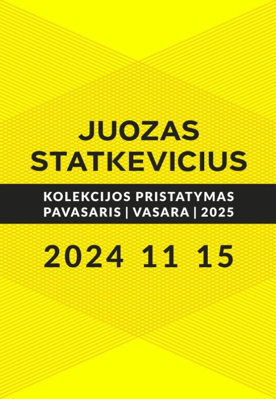 Juozas Statkevi\u010dius. Kolekcijos pristatymas Pavasaris\/Vasara 2024