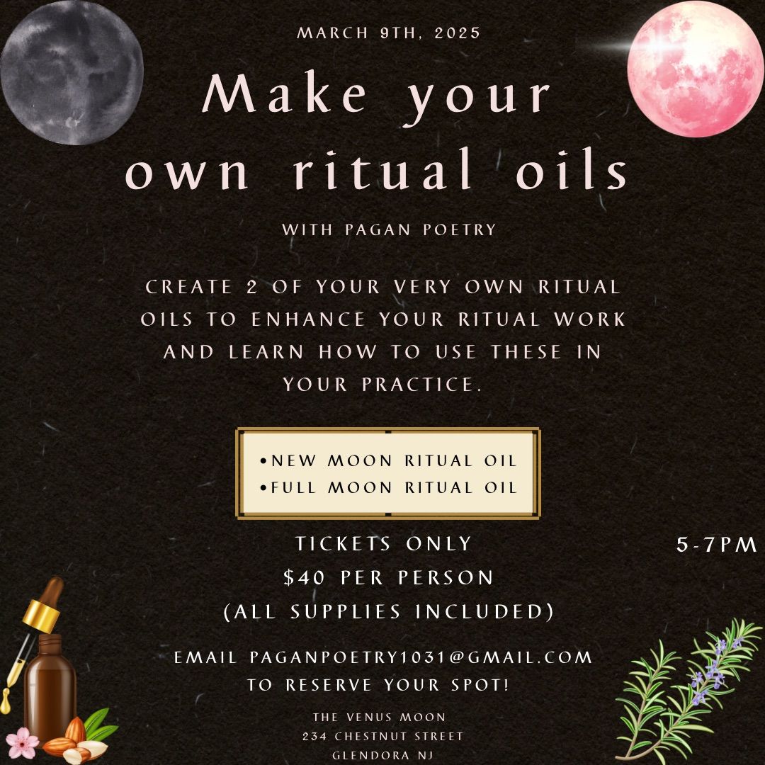 Make your own ritual oils-New Moon\/Full moon 