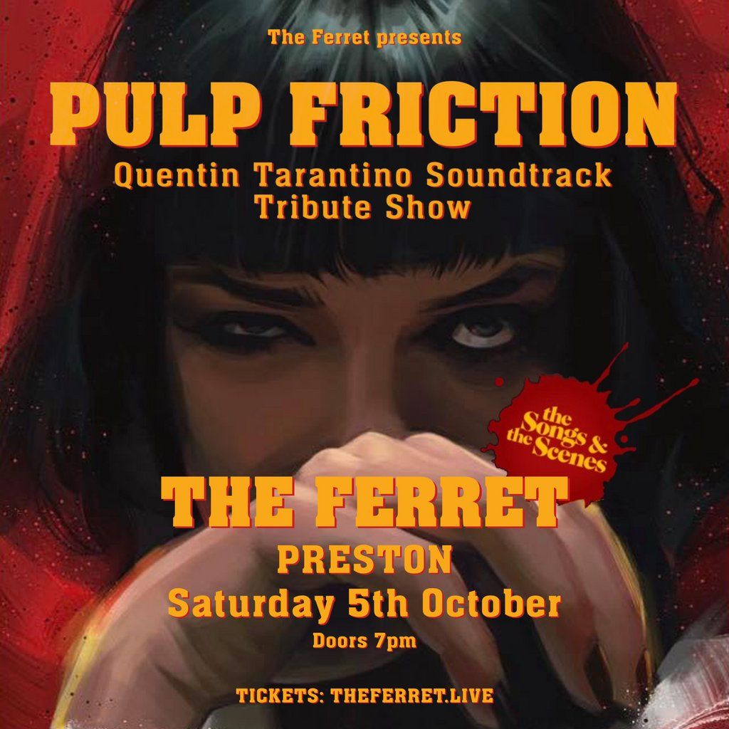 PULP FRICTION (Tarantino Soundtrack tribute show)