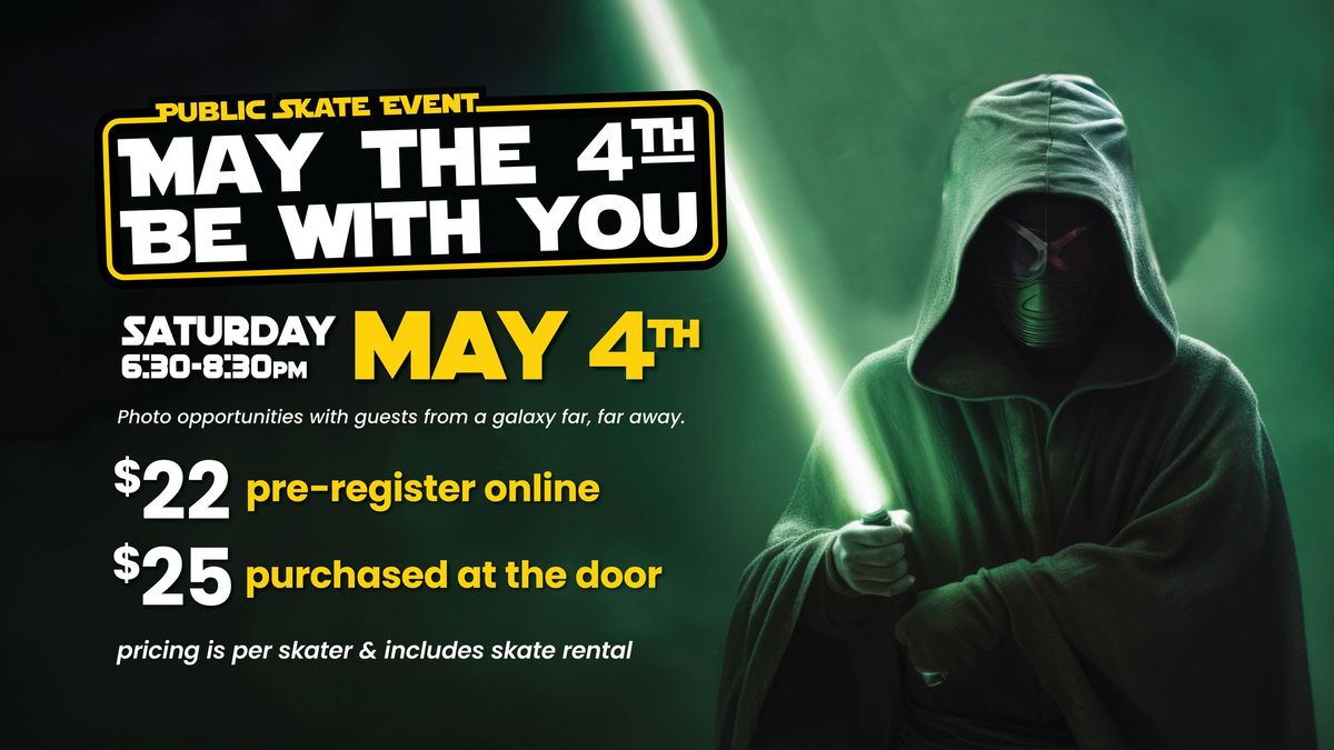May the 4th Public Skate Event