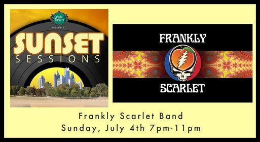 Sunset Sessions Presents Frankly Scarlet (Grateful Dead Tribute)