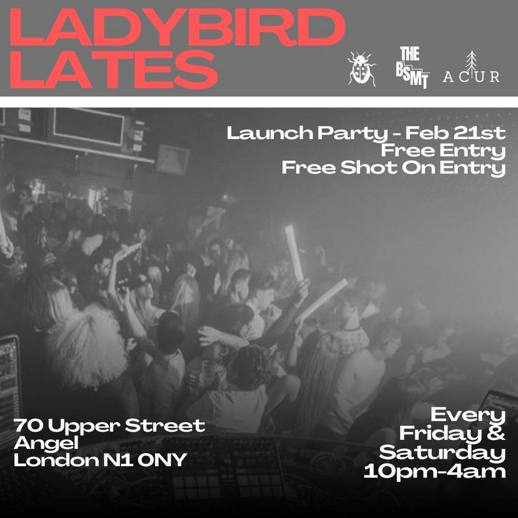 Ladybird Lates: LAUNCH PARTY - Free entry & Shot