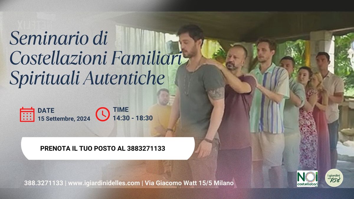  Seminario di Costellazioni Familiari Spirituali Autentiche