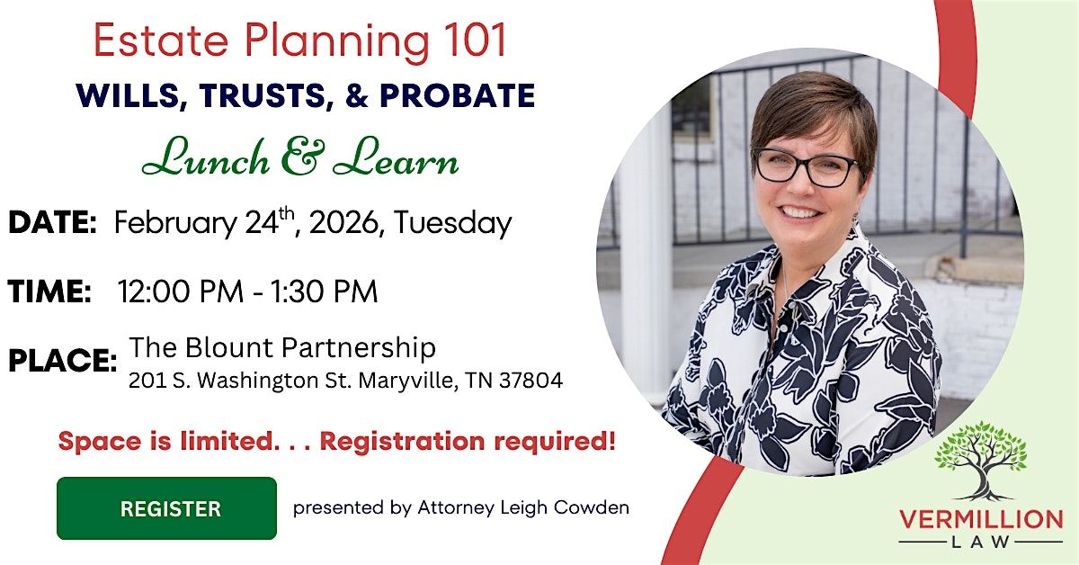 Lunch and Learn: Estate Planning Essentials Seminar