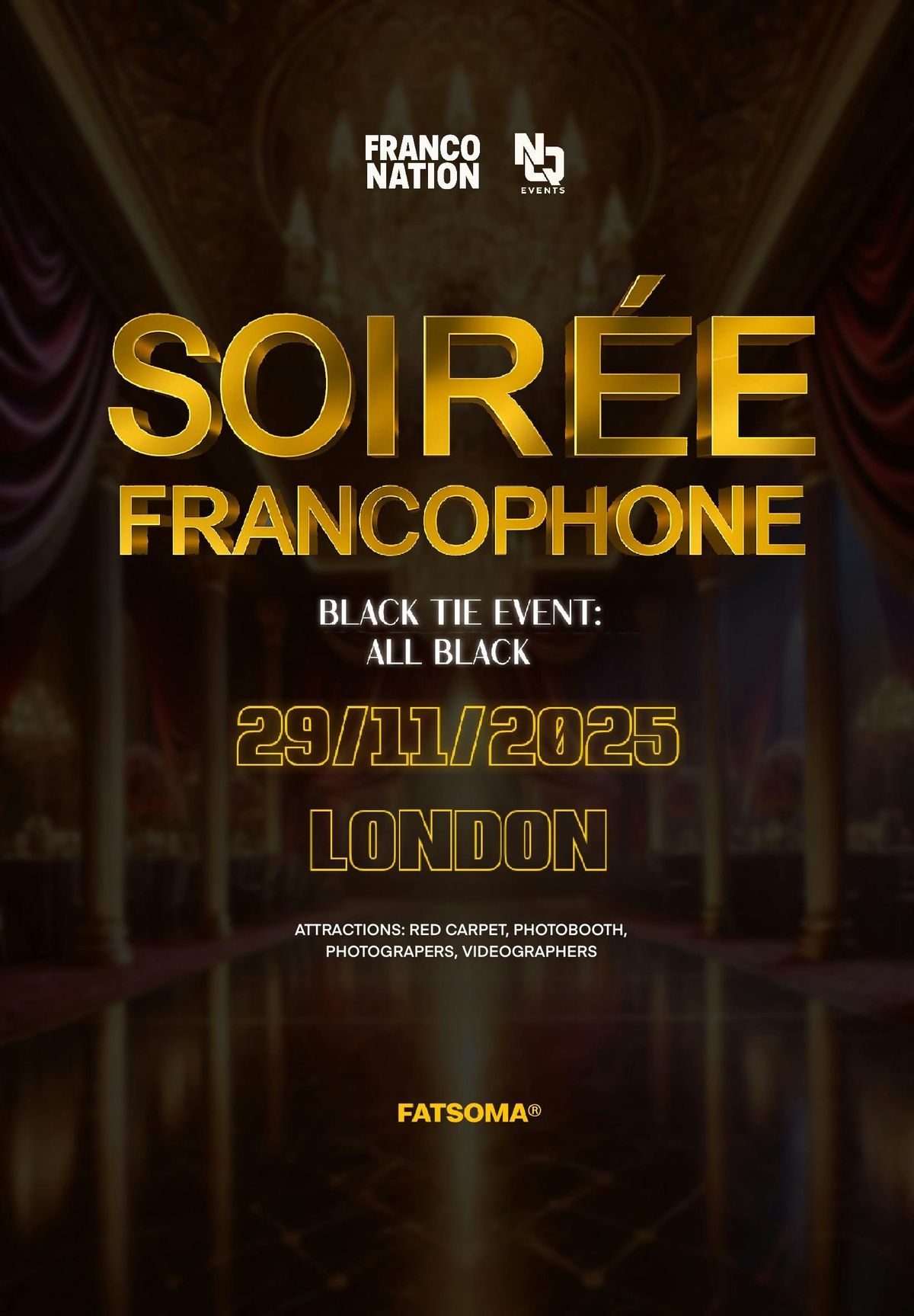 \ud83c\uddeb\ud83c\uddf7 FRANCOPHONE GALA LONDON UK \ud83c\uddec\ud83c\udde7  NQ EVENTS X FRNATIONUK