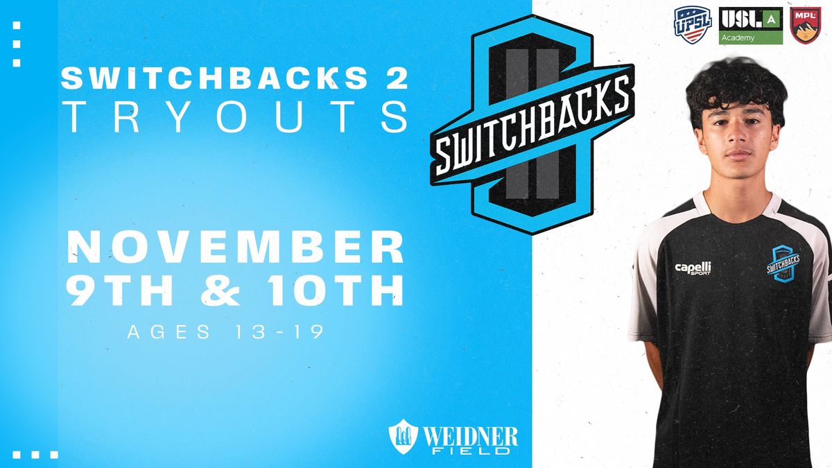 Switchbacks II Tryouts