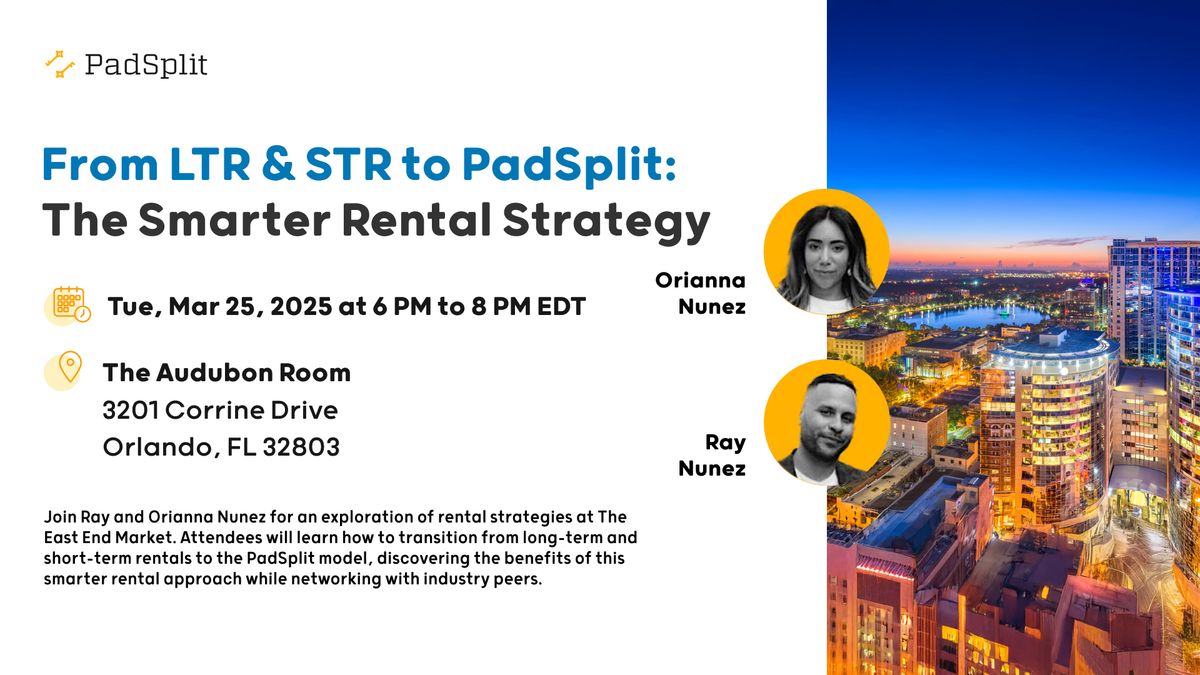 From LTR & STR to PadSplit:  The Smarter Rental Strategy