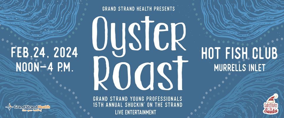 2024 GSYP Oyster Roast Hot Fish Club Murrells Inlet 24 February 2024   8d0c986ef41d76218805bd7fb459fd879022b992c18e4ff8c9f04edaf2a2602b Rimg W960 H400 Gmir 