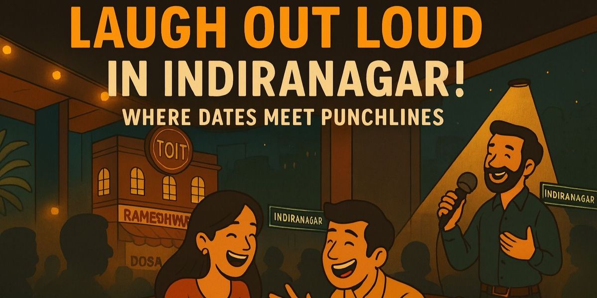 Comedy @ Indiranagar