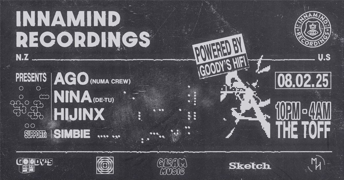 INNAMIND Recordings Label Tour: Nina (UK), Ago (IT) & Hijinix (UK) on Goody's HiFi