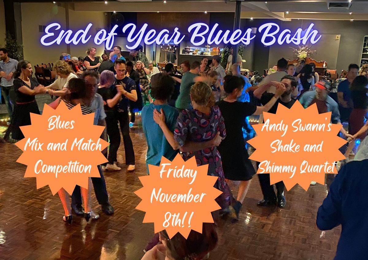 End of year Blues Bash - with Blues Mix and Match