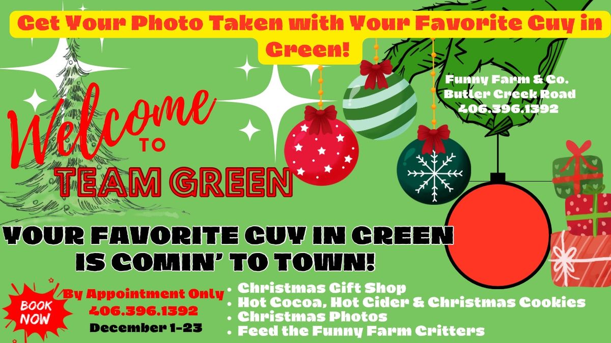 Your Favorite Guy in Green is Coming to Town!