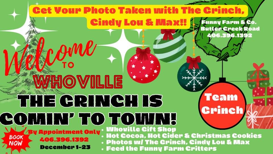 Welcome to Whoville!! The Grinch is Coming to Town!