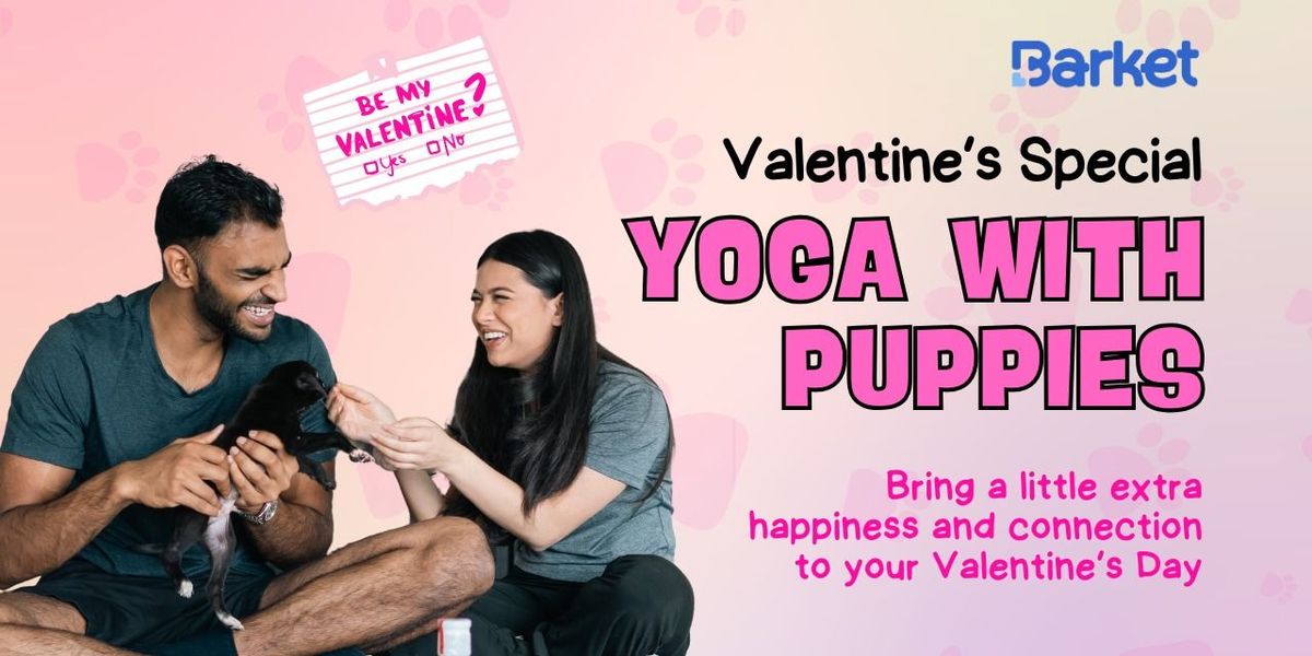 Valentine's Special: Puppy Yoga by Barket