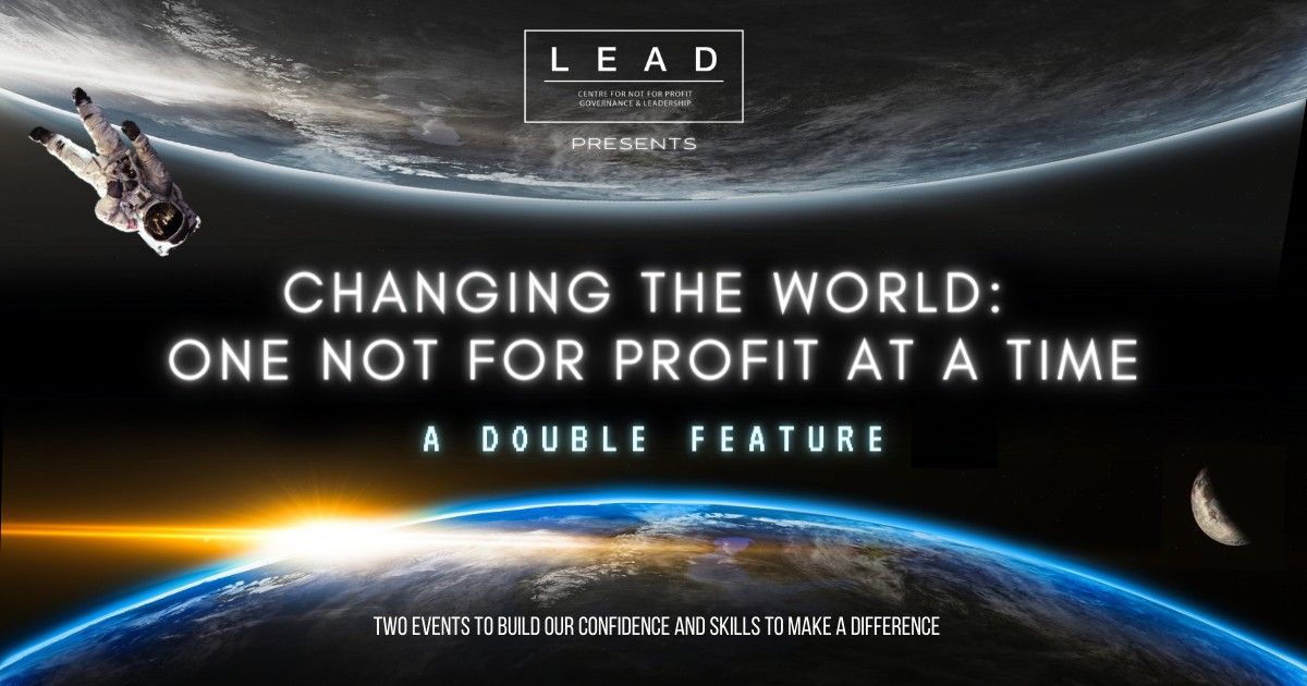 Changing the World: One Not for Profit at a Time - A Double Feature
